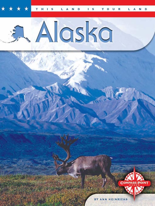 Title details for Alaska by Ann R. Heinrichs - Available